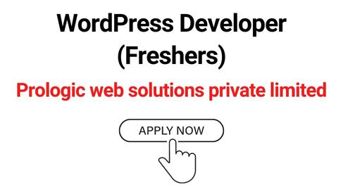 WordPress Developer (Freshers) Jobs